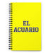 El Acuario The Aquarius | Yellow Spiral Notebook, 140 Dotted Sheets | Funny Gift Idea Home Office Work | Mexican Spanish Pride Gift Mexicada