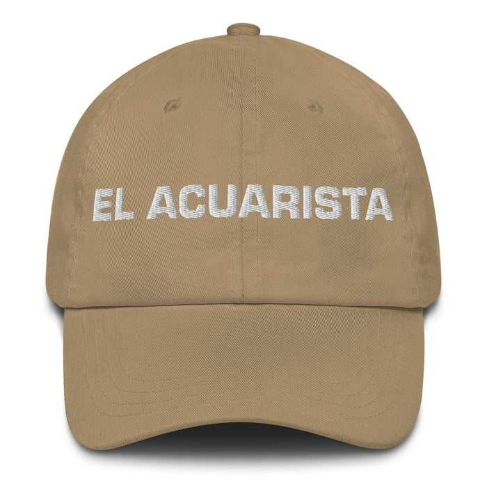 El Acuarista The Aquarist Mexican Spanish Pride Gift Regalo Dad Hat Mexicada Khaki