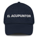 El Acupuntor The Acupuncturist Mexican Spanish Pride Gift Regalo Dad Hat - Mexicada