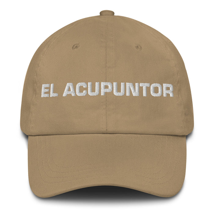 El Acupuntor The Acupuncturist Mexican Spanish Pride Gift Regalo Dad Hat - Mexicada