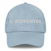 El Acupuntor The Acupuncturist Mexican Spanish Pride Gift Regalo Dad Hat Mexicada Light Blue