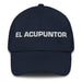 El Acupuntor The Acupuncturist Mexican Spanish Pride Gift Regalo Dad Hat Mexicada Navy