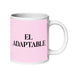 El Adaptable The Adaptable One Funny Home Office Work Coffee Mug Mexican Spanish Pride Gift White Glossy Cup Light Pink Card Mug Mexicada 20 oz