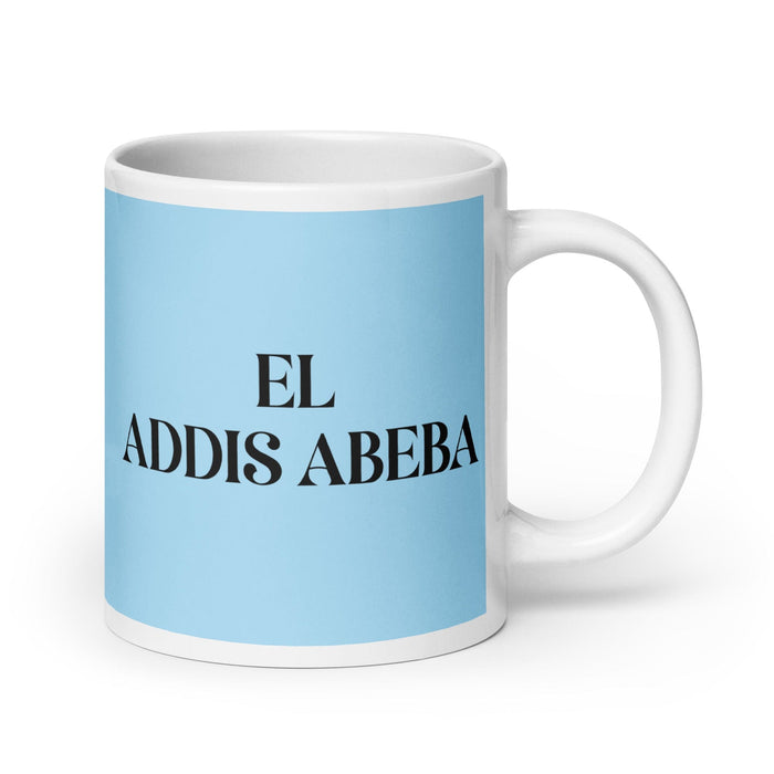 El Addis Abeba The Addis Ababa Resident Funny Home Office Work Coffee Mug Mexican Spanish Pride Gift White Glossy Cup Sky Blue Card Mug Mexicada 20 oz