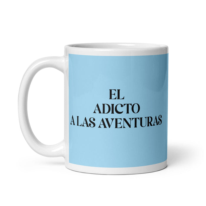 El Adicto A Las Aventuras The Adventure Addict Funny Home Office Work Coffee Mug Mexican Spanish Pride Gift White Glossy Cup Sky Blue Card Mug Mexicada