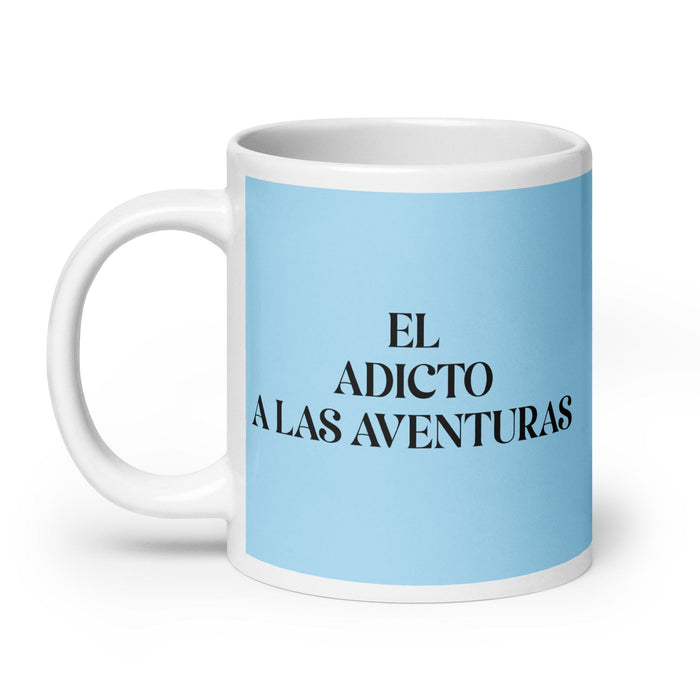 El Adicto A Las Aventuras The Adventure Addict Funny Home Office Work Coffee Mug Mexican Spanish Pride Gift White Glossy Cup Sky Blue Card Mug Mexicada