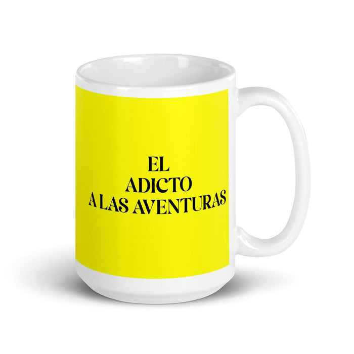 El Adicto A Las Aventuras The Adventure Addict Funny Home Office Work Coffee Mug Mexican Spanish Pride Gift White Glossy Cup Yellow Card Mug Mexicada 15 oz