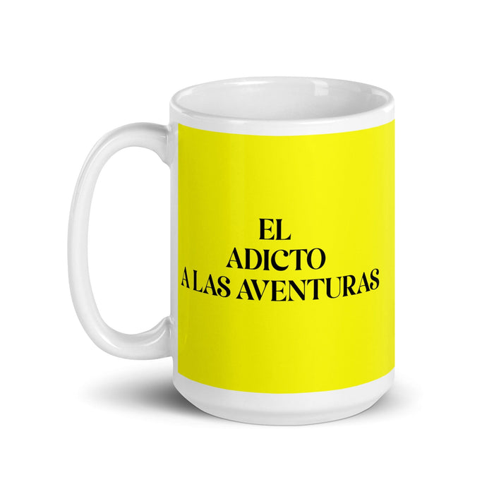 El Adicto A Las Aventuras The Adventure Addict Funny Home Office Work Coffee Mug Mexican Spanish Pride Gift White Glossy Cup Yellow Card Mug Mexicada