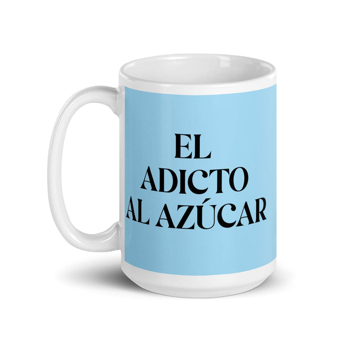 El Adicto Al Azúcar The Sugar Addict Funny Home Office Work Coffee Mug Mexican Spanish Pride Gift White Glossy Cup Sky Blue Card Mug Mexicada