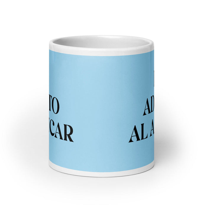 El Adicto Al Azúcar The Sugar Addict Funny Home Office Work Coffee Mug Mexican Spanish Pride Gift White Glossy Cup Sky Blue Card Mug Mexicada