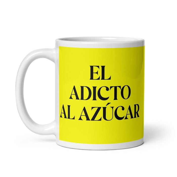 El Adicto Al Azúcar The Sugar Addict Funny Home Office Work Coffee Mug Mexican Spanish Pride Gift White Glossy Cup Yellow Card Mug Mexicada