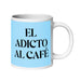 El Adicto Al Café The Coffee Addict Funny Home Office Work Coffee Mug Mexican Spanish Pride Gift White Glossy Cup Sky Blue Card Mug Mexicada 20 oz