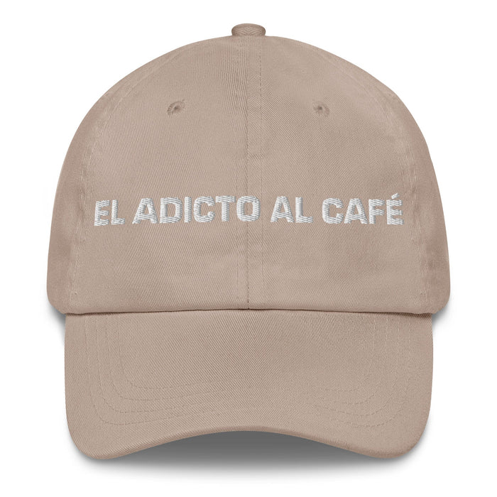 El Adicto Al Café The Coffee Addict Mexican Spanish Pride Gift Regalo Dad Hat Mexicada Stone