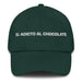 El Adicto Al Chocolate The Chocolate Addict Mexican Spanish Pride Gift Regalo Dad Hat Mexicada Spruce