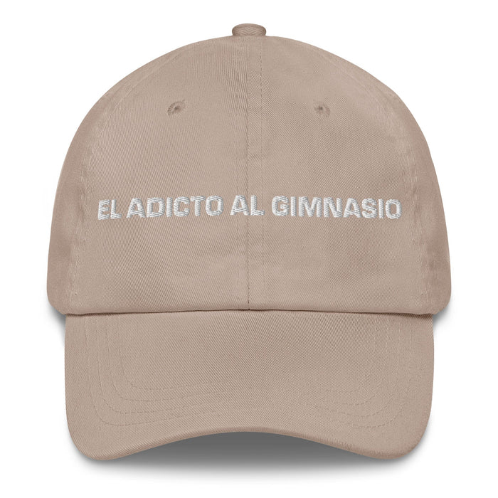 El Adicto Al Gimnasio The Gym Addict Mexican Spanish Pride Gift Regalo Dad Hat Mexicada Stone