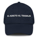 El Adicto Al Trabajo The Workaholic Mexican Spanish Pride Gift Regalo Dad Hat Mexicada Navy