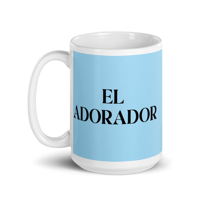 El Adorador The Worshiper Funny Home Office Work Coffee Mug Mexican Spanish Pride Gift White Glossy Cup Sky Blue Card Mug Mexicada