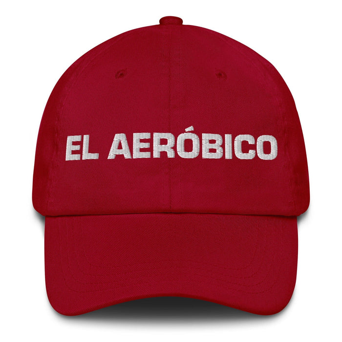 El Aeróbico The Aerobics Enthusiast Mexican Spanish Pride Gift Regalo Dad Hat Mexicada Cranberry