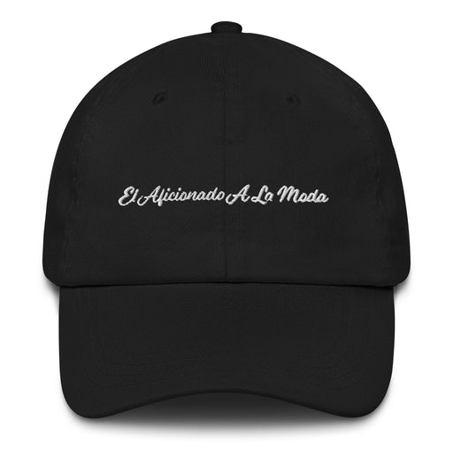 El Aficionado A La Moda Embroidered Dad Hat | Fashion Enthusiast, Style, Trend, Casual, E5 Mexicada