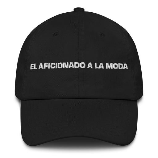 El Aficionado A La Moda The Fashion Enthusiast Mexican Spanish Pride Gift Regalo Dad Hat Mexicada Black