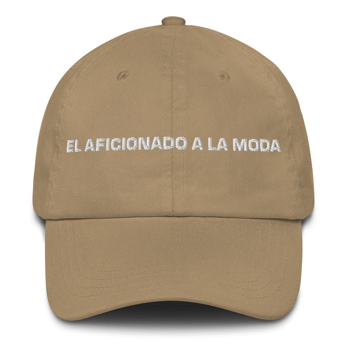 El Aficionado A La Moda The Fashion Enthusiast Mexican Spanish Pride Gift Regalo Dad Hat Mexicada Khaki