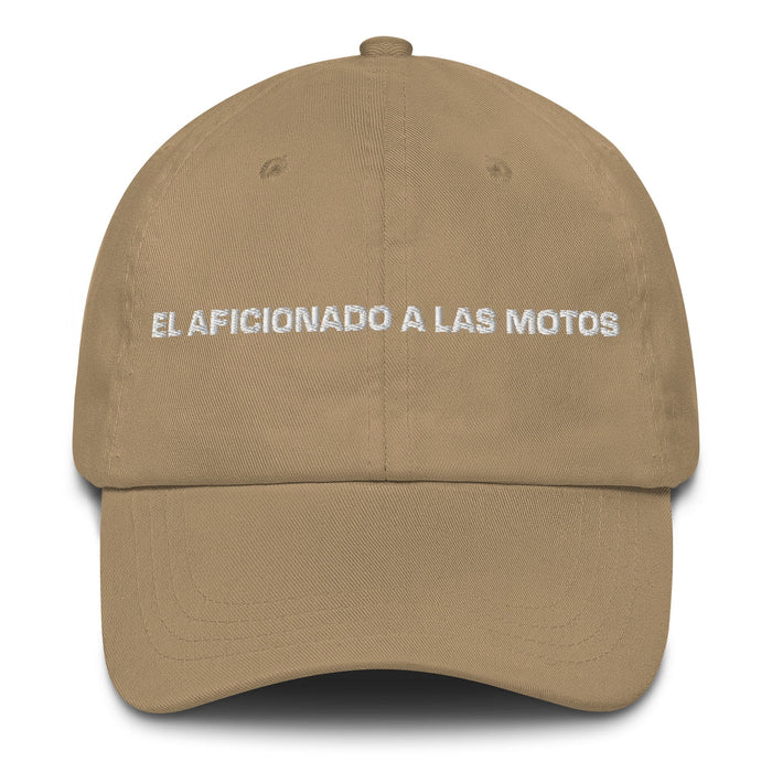 El Aficionado A Las Motos The Motorcycle Enthusiast Mexican Spanish Pride Gift Regalo Dad Hat Mexicada Khaki