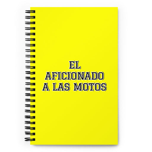 El Aficionado A Las Motos The Motorcycle Enthusiast | Yellow Spiral Notebook, 140 Dotted Sheets | Funny Gift Idea Home Office Work | Mexican Spanish Pride Gift Mexicada