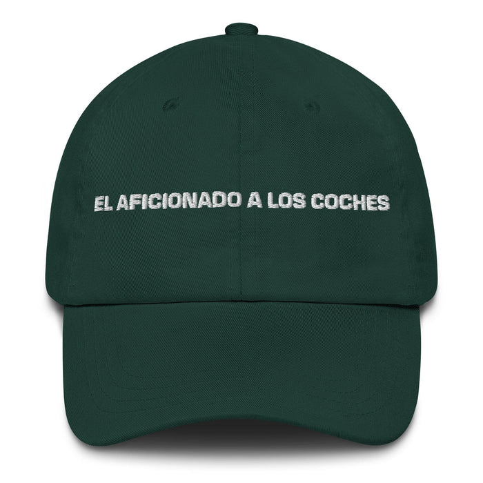 El Aficionado A Los Coches The Car Enthusiast Mexican Spanish Pride Gift Regalo Dad Hat Mexicada Spruce