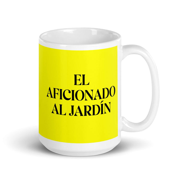 El Aficionado Al Jardín The Garden Enthusiast Funny Home Office Work Coffee Mug Mexican Spanish Pride Gift White Glossy Cup Yellow Card Mug Mexicada 15 oz