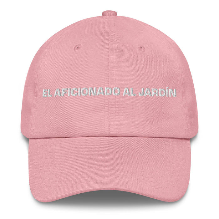 El Aficionado Al Jardín The Garden Enthusiast Mexican Spanish Pride Gift Regalo Dad Hat Mexicada Pink