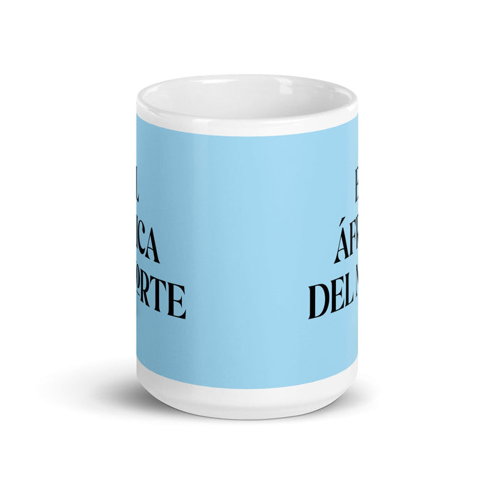 El África Del Norte The North African Funny Home Office Work Coffee Mug Mexican Spanish Pride Gift White Glossy Cup Sky Blue Card Mug Mexicada