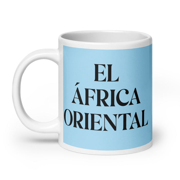 El África Oriental The East African Funny Home Office Work Coffee Mug Mexican Spanish Pride Gift White Glossy Cup Sky Blue Card Mug Mexicada