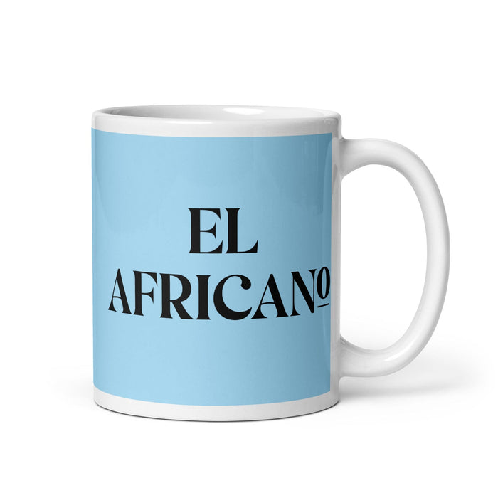 El Africano The African Funny Home Office Work Coffee Mug Mexican Spanish Pride Gift White Glossy Cup Sky Blue Card Mug Mexicada 11 oz