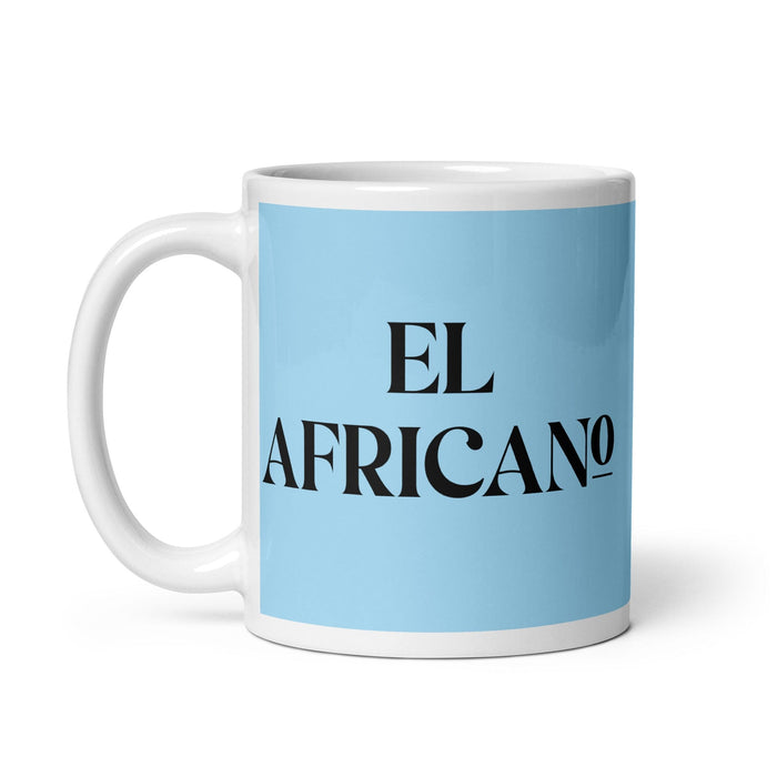 El Africano The African Funny Home Office Work Coffee Mug Mexican Spanish Pride Gift White Glossy Cup Sky Blue Card Mug Mexicada