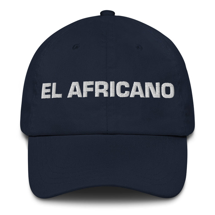 El Africano The African Mexican Spanish Pride Gift Regalo Dad Hat Mexicada Navy