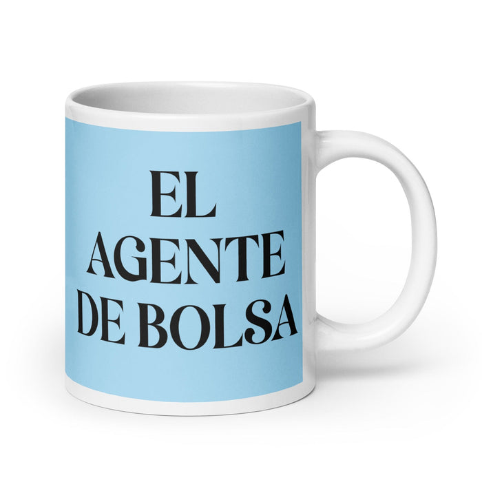 El Agente De Bolsa The Stockbroker Funny Home Office Work Coffee Mug Mexican Spanish Pride Gift White Glossy Cup Sky Blue Card Mug Mexicada 20 oz