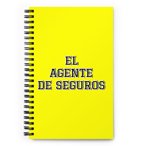 El Agente De Seguros The Insurance Agent | Yellow Spiral Notebook, 140 Dotted Sheets | Funny Gift Idea Home Office Work | Mexican Spanish Pride Gift Mexicada