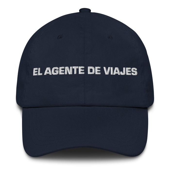 El Agente De Viajes The Travel Agent Mexican Spanish Pride Gift Regalo Dad Hat - Mexicada