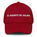 El Agente De Viajes The Travel Agent Mexican Spanish Pride Gift Regalo Dad Hat Mexicada Cranberry