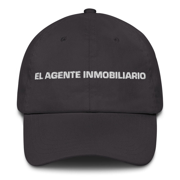 El Agente Inmobiliario The Real Estate Agent Mexican Spanish Pride Gift Regalo Dad Hat Mexicada Dark Grey