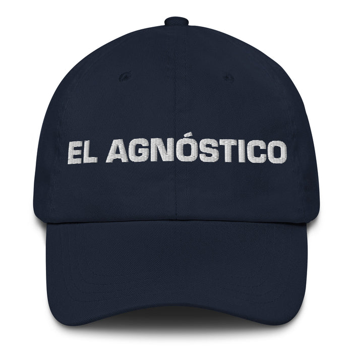 El Agnóstico The Agnostic Mexican Spanish Pride Gift Regalo Dad Hat - Mexicada