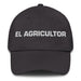 El Agricultor The Farmer Mexican Spanish Pride Gift Regalo Dad Hat - Mexicada