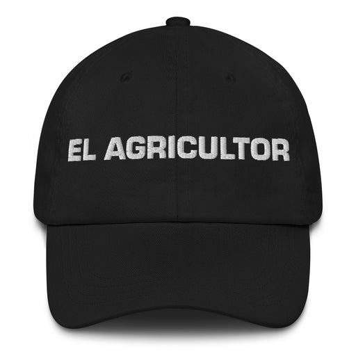 El Agricultor The Farmer Mexican Spanish Pride Gift Regalo Dad Hat - Mexicada