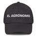 El Agrónomo The Agronomist Mexican Spanish Pride Gift Regalo Dad Hat Mexicada Dark Grey