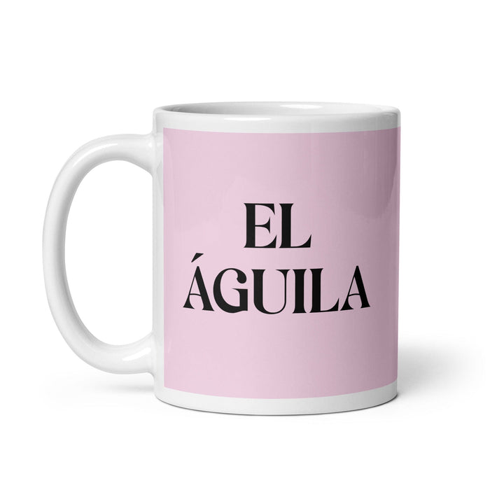 El Águila The Eagle Funny Home Office Work Coffee Mug Mexican Spanish Pride Gift White Glossy Cup Light Pink Card Mug Mexicada