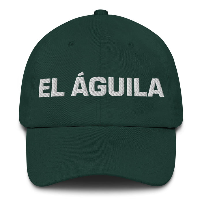 El Águila The Eagle Mexican Spanish Pride Gift Regalo Dad Hat Mexicada Spruce