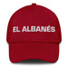 El Albanés The Albanian Mexican Spanish Pride Gift Regalo Dad Hat - Mexicada