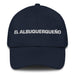 El Albuquerqueño The Albuquerque Resident Mexican Spanish Pride Gift Regalo Dad Hat Mexicada Navy