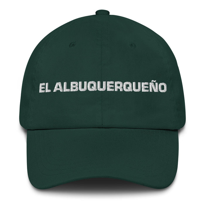 El Albuquerqueño The Albuquerque Resident Mexican Spanish Pride Gift Regalo Dad Hat Mexicada Spruce