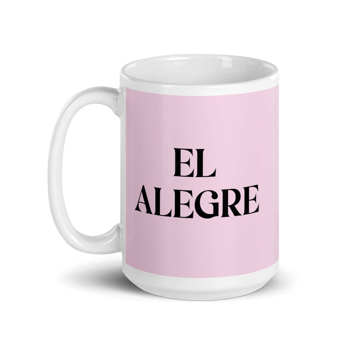 El Alegre The Cheerful One Funny Home Office Work Coffee Mug Mexican Spanish Pride Gift White Glossy Cup Light Pink Card Mug Mexicada